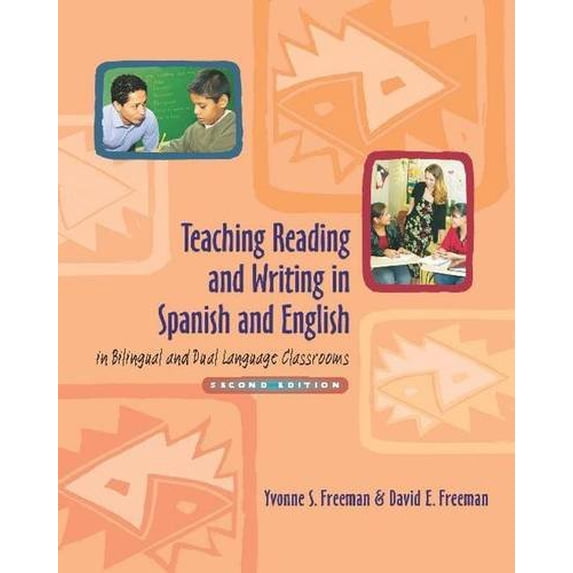 Pre-Owned Teaching Reading and Writing in Spanish and English in Bilingual and Dual Language Classrooms, Secon (Paperback) 0325008019 9780325008011