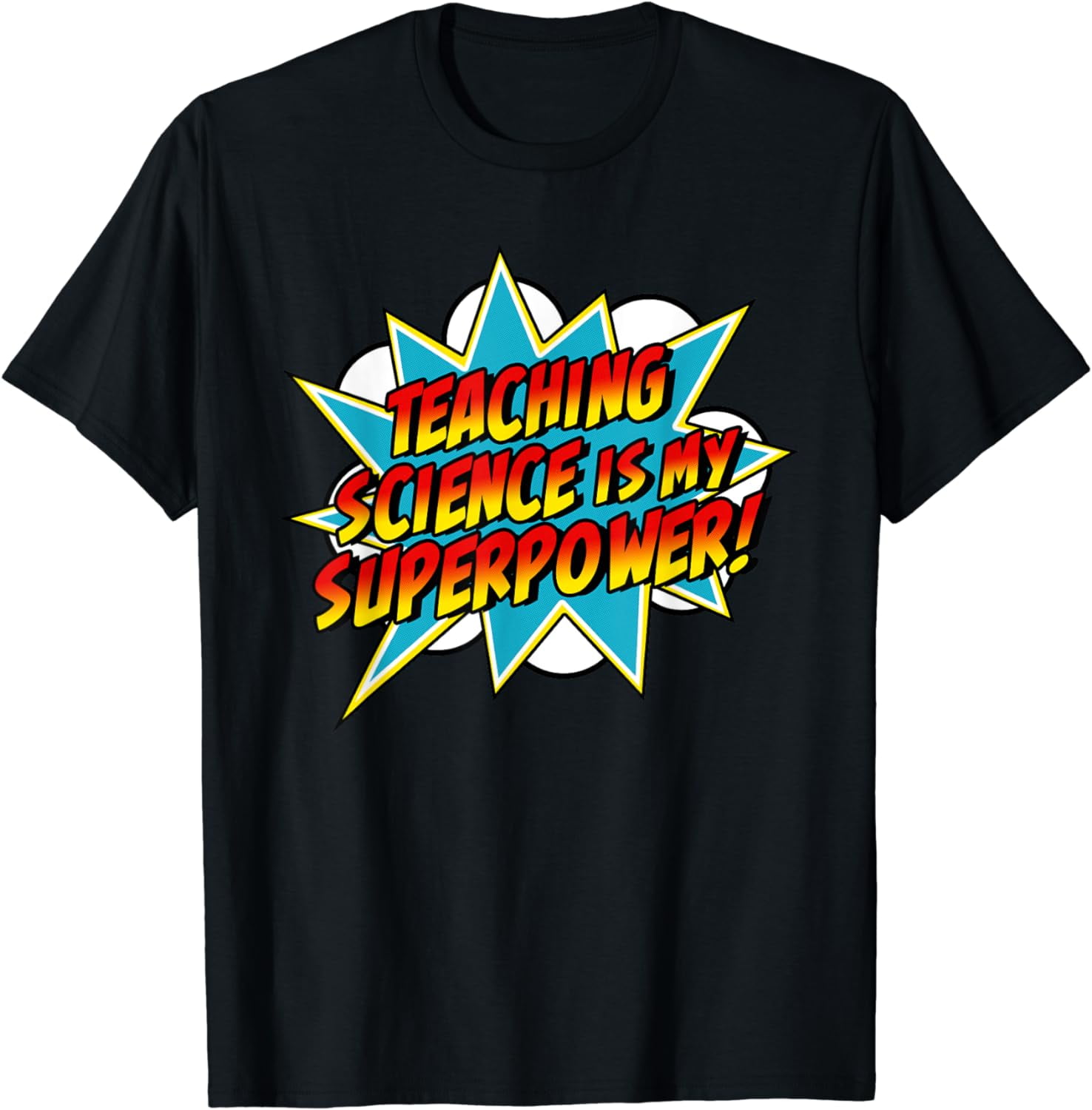 Teaching Science Is My Superpower Retro Comic Super Teacher T-Shirt ...