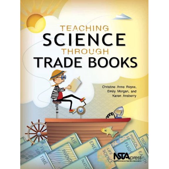 Pre-Owned Teaching Science Through Trade Books (Paperback) 1936959135 9781936959136