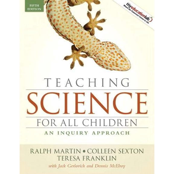 Pre-Owned Teaching Science for All Children: An Inquiry Approach (Paperback) 0205594913 9780205594917