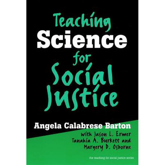 Pre-Owned Teaching Science for Social Justice (Paperback) 0807743836 9780807743836