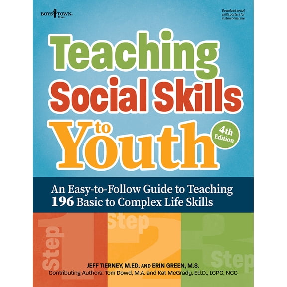 Teaching Social Skills to Youth, Fourth Edition : An Easy-to-Follow Guide to Teaching 196 Basic to Complex Life Skills (Paperback)