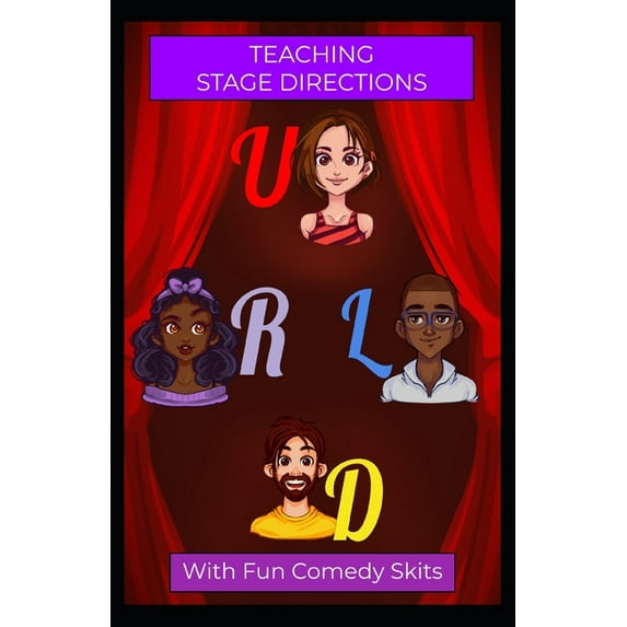 Teaching Stage Directions: With Fun Comedy Skits, (Paperback)