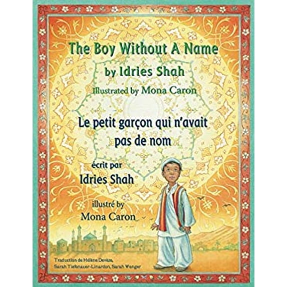 Pre-Owned The Boy Without a Name - le Petit Garçon Qui N'avait Pas de Nom : Bilingual English-French Edition - Ãdition Bilingue Anglais-Français (Paperback) 9781946270306