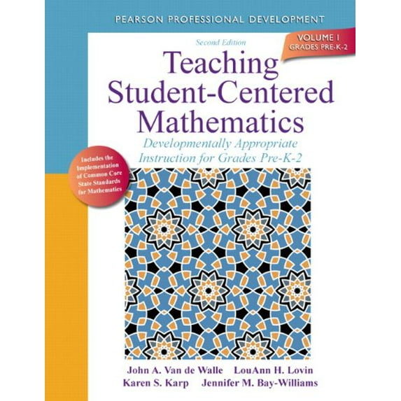 Pre-Owned Teaching Student-Centered Mathematics: Developmentally Appropriate Instruction for Grades Pre-K-2 (Volume I) (2nd Edition) (Teaching Student-Centered... (Paperback) 0132824825 9780132824828
