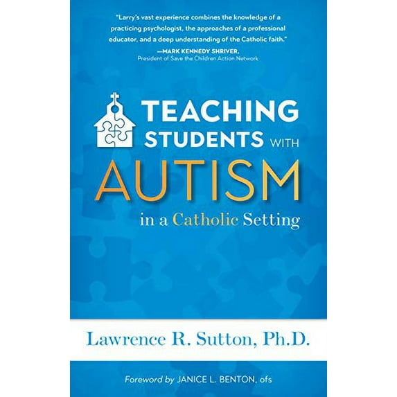 Pre-Owned Teaching Students with Autism in a Catholic Setting (Paperback) 9780829447071
