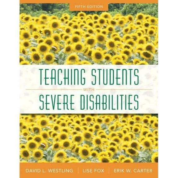 Pre-Owned Teaching Students with Severe Disabilities, Loose-Leaf Version (5th Edition), 9780133104653, Paperback, 5