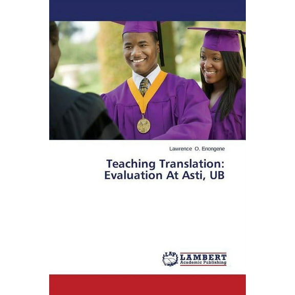 Teaching Translation: Evaluation at Asti, Ub (Paperback)