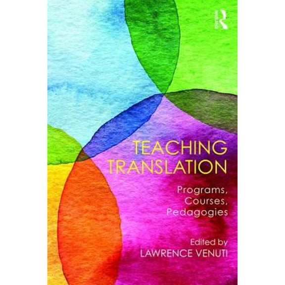 Pre-Owned Teaching Translation, 9781138654617, 1138654612, Paperback, 1 edition