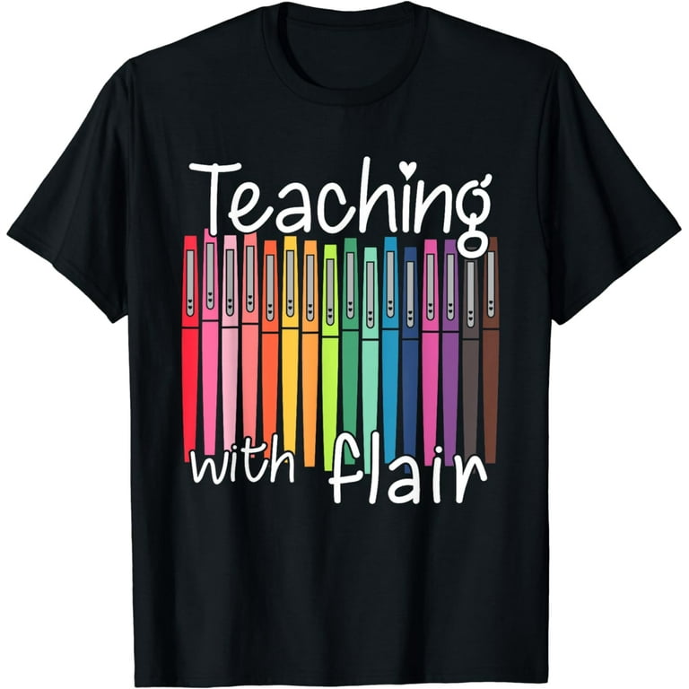 Teaching With Flair Tshirt Flair Pen - Funny Gift Teaching With Flair Tshirt Flair Pen - Funny Gift