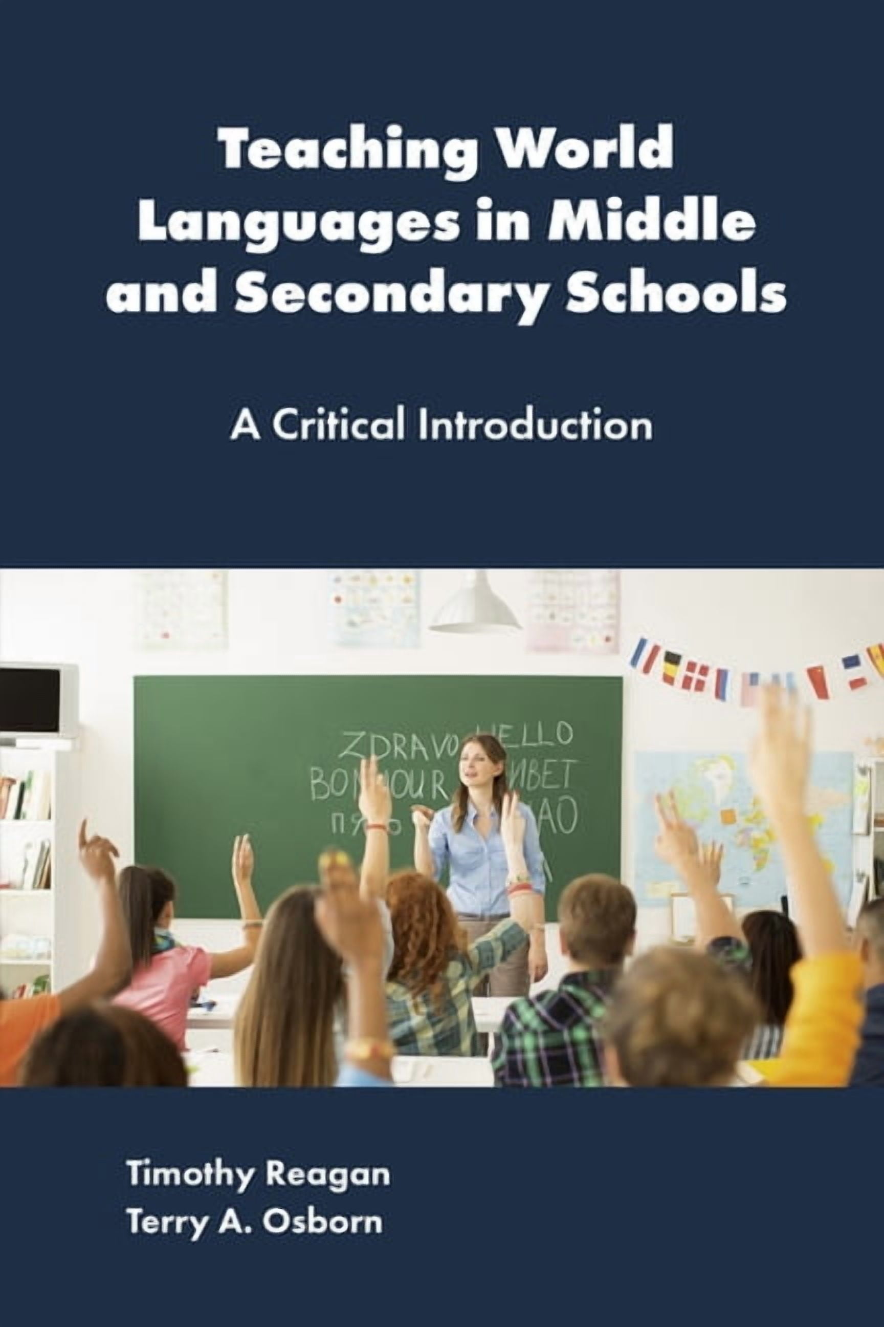 Teaching World Languages in Middle and Secondary Schools: A Critical ...