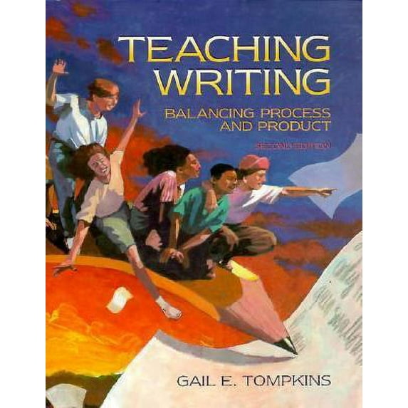 Pre-Owned Teaching Writing: Balancing Process & Product (Paperback) 0024208434 9780024208439