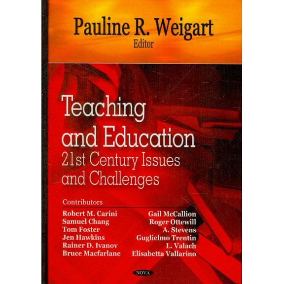 Teaching and Education : 21st Century Issues and Challenges