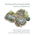 thumbnail image 1 of Teaching and Learning Creatively: Inspirations and Reflections, (Paperback), 1 of 9
