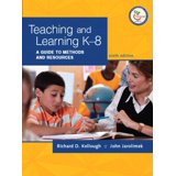 Pre-Owned Teaching and Learning K-8: A Guide to Methods and Resources ...