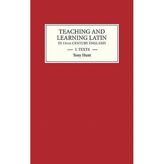 Pre-Owned Teaching and Learning Latin in Thirteenth Century England, Volume One : Texts 9780859913379 /
