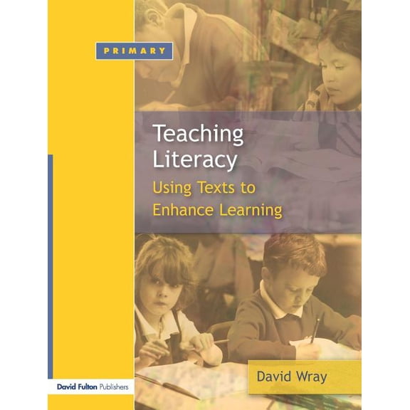 Teaching and Learning Literacy: Reading and Writing Texts for a Purpose, (Paperback)