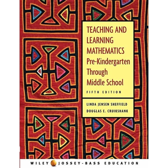 Teaching and Learning Mathematics: Pre-Kindergarten Through Middle School, (Paperback)