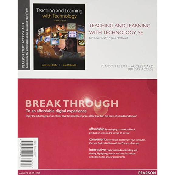 Teaching and Learning With Technology, Video-enhanced Pearson Etext Access Card
