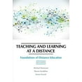thumbnail image 1 of Pre-Owned Teaching and Learning at a Distance: Foundations of Distance Education (Paperback) 1623967988 9781623967987, 1 of 1