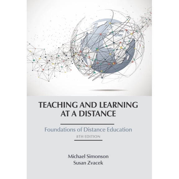 Teaching and Learning at a Distance: Foundations of Distance Education, (Hardcover)