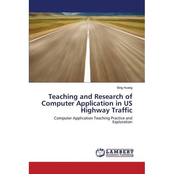 Teaching and Research of Computer Application in Us Highway Traffic