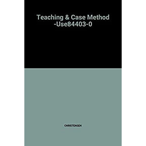 Pre-Owned Teaching and the Case Method, Used [Hardcover]