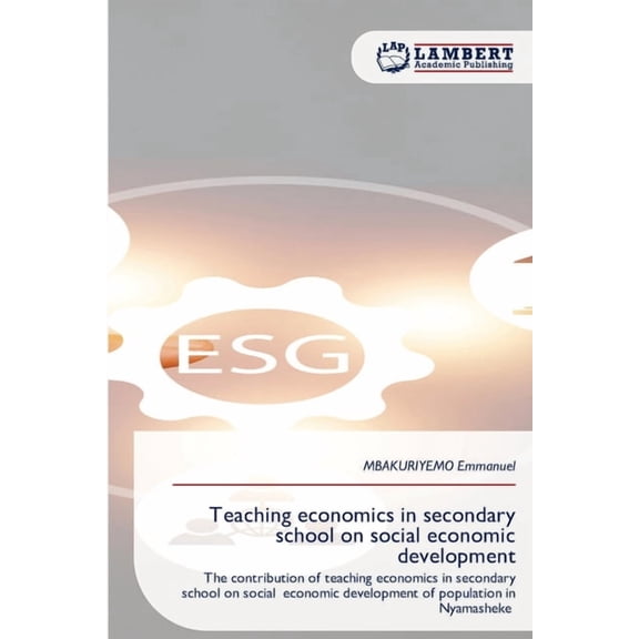 Teaching economics in secondary school on social economic development, (Paperback)