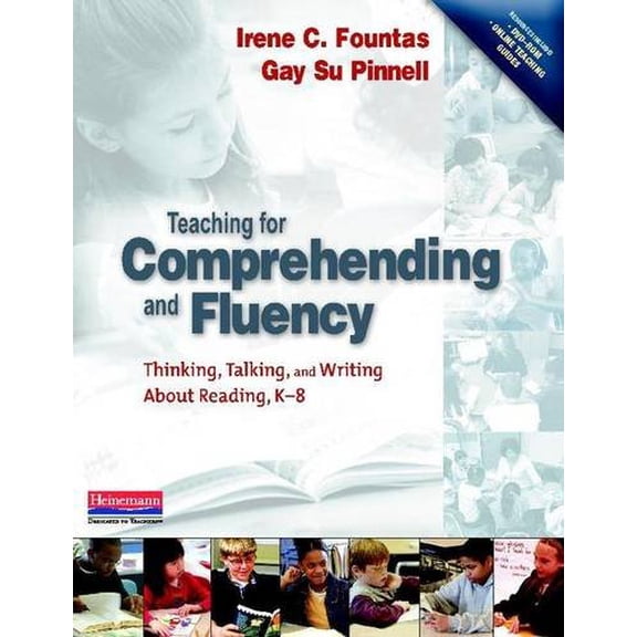 Pre-Owned Teaching for Comprehending and Fluency: Thinking, Talking, and Writing About Reading, K-8