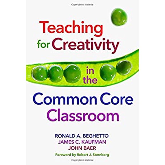 Pre-Owned Teaching for Creativity in the Common Core Classroom (Paperback) 0807756156 9780807756157