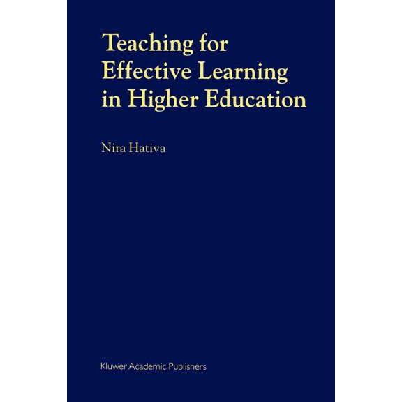 Teaching for Effective Learning in Higher Education, (Paperback)