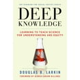 thumbnail image 1 of Teaching for Social Justice: Deep Knowledge: Learning to Teach Science for Understanding and Equity (Hardcover), 1 of 1