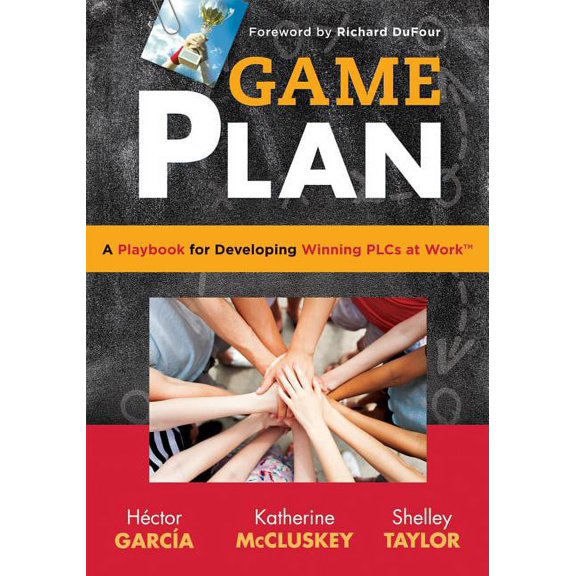 Pre-Owned Teaching in Focus: Game Plan: A Playbook for Developing Winning Plcs at Work(tm) (Paperback)