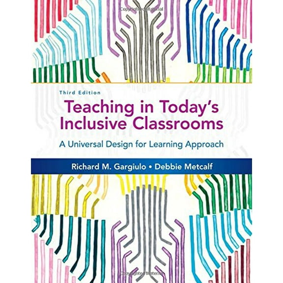 Pre-Owned Teaching in Today's Inclusive Classrooms: A Universal Design for Learning Approach, 9781305500990, 1305500997, Paperback, 3 edition