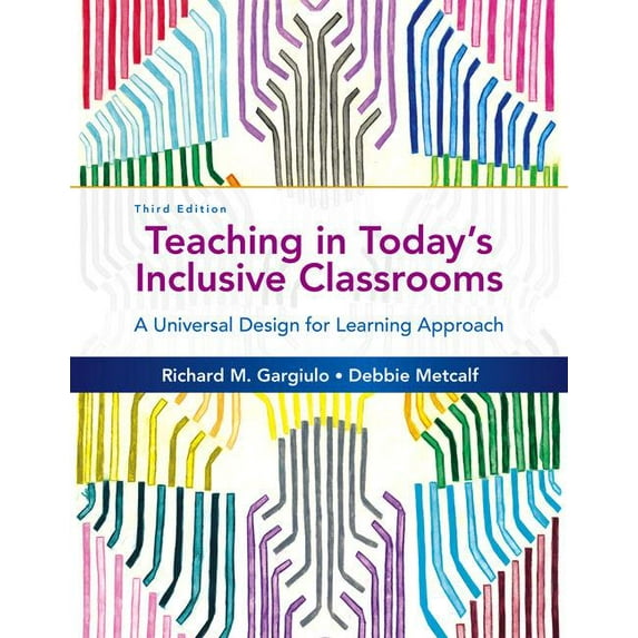Teaching in Today's Inclusive Classrooms