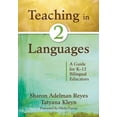thumbnail image 1 of Teaching in Two Languages: A Guide for K-12 Bilingual Educators, (Paperback), 1 of 1