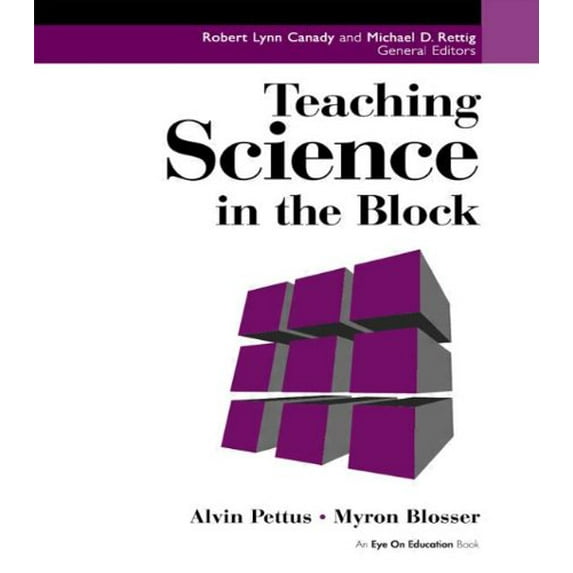 Pre-Owned Teaching Science in the Block (Paperback) 193055608X 9781930556089