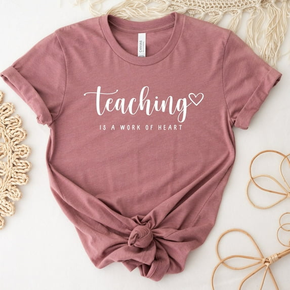 Teaching is a Work of Heart T-Shirt, Inspirational Teacher Gift All Size S-5Xl