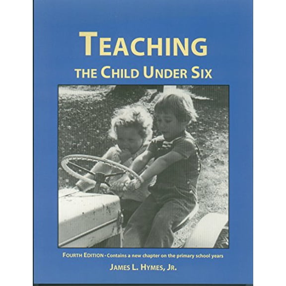 Pre-Owned Teaching the Child Under 6 Paperback