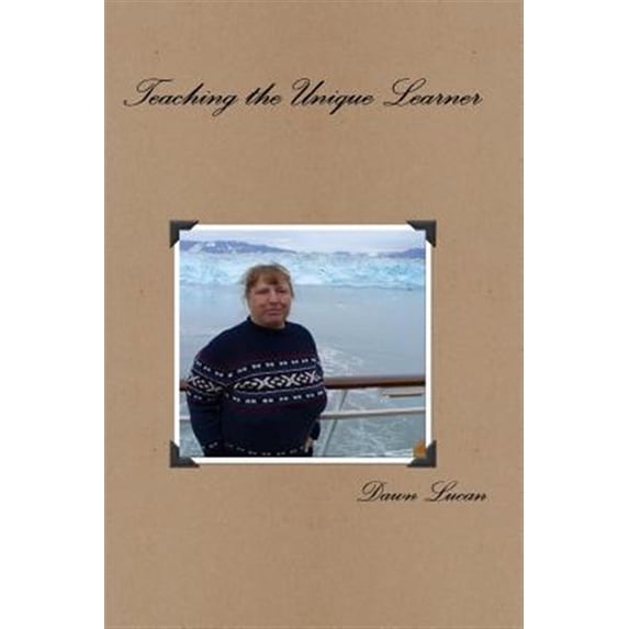 Teaching the Unique Learner (Paperback)