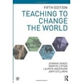 thumbnail image 1 of Pre-Owned Teaching to Change the World (Paperback) 1138569364 9781138569362, 1 of 1