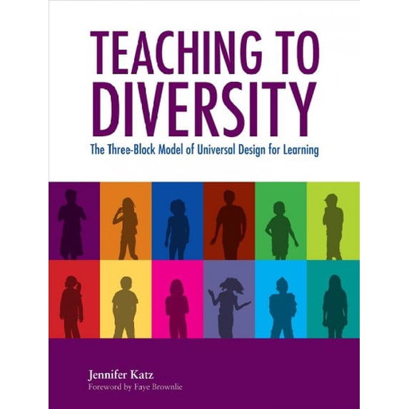 Pre-Owned Teaching to Diversity: The Three-Block Model of Universal Design for Learning (Paperback) 1553793536 9781553793533