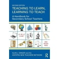 thumbnail image 1 of Teaching to Learn, Learning to Teach: A Handbook for Secondary School Teachers, (Paperback), 1 of 1
