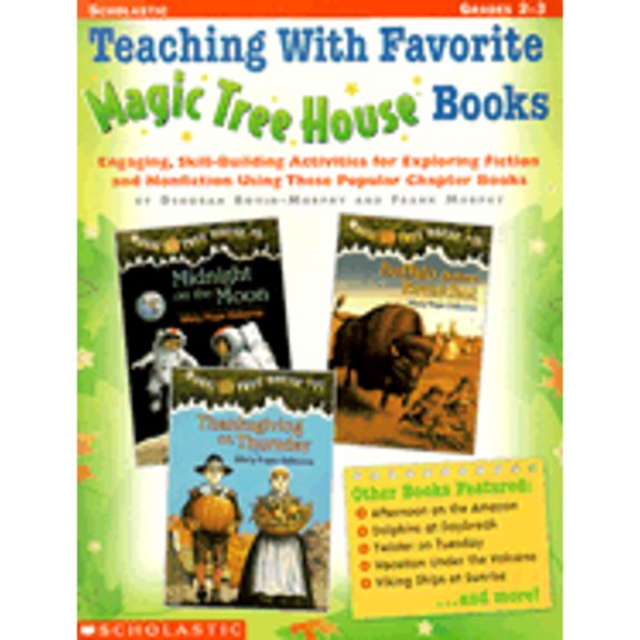 Pre-Owned Teaching with Favorite Magic Tree House Books: Grades 2-3 (Paperback) 0439332060 9780439332064