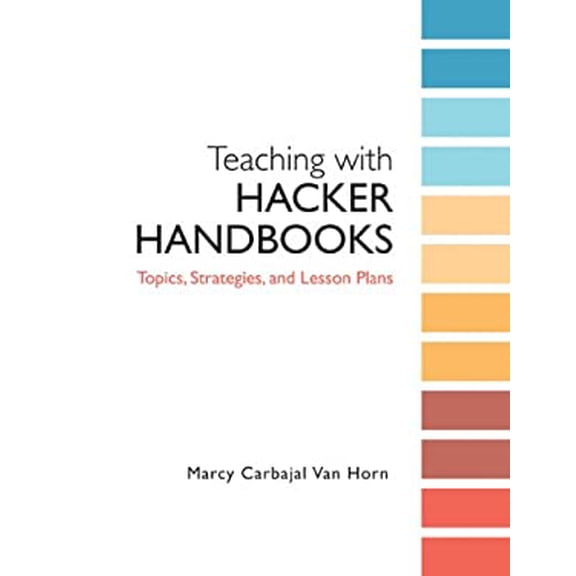 Pre-Owned Teaching with Hacker Handbooks (Unknown) 1457619180 9781457619182