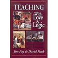 thumbnail image 1 of Pre-Owned Teaching with Love and Logic: Taking Control of the Classroom (Paperback) by Jim Fay, David Funk, 1 of 1