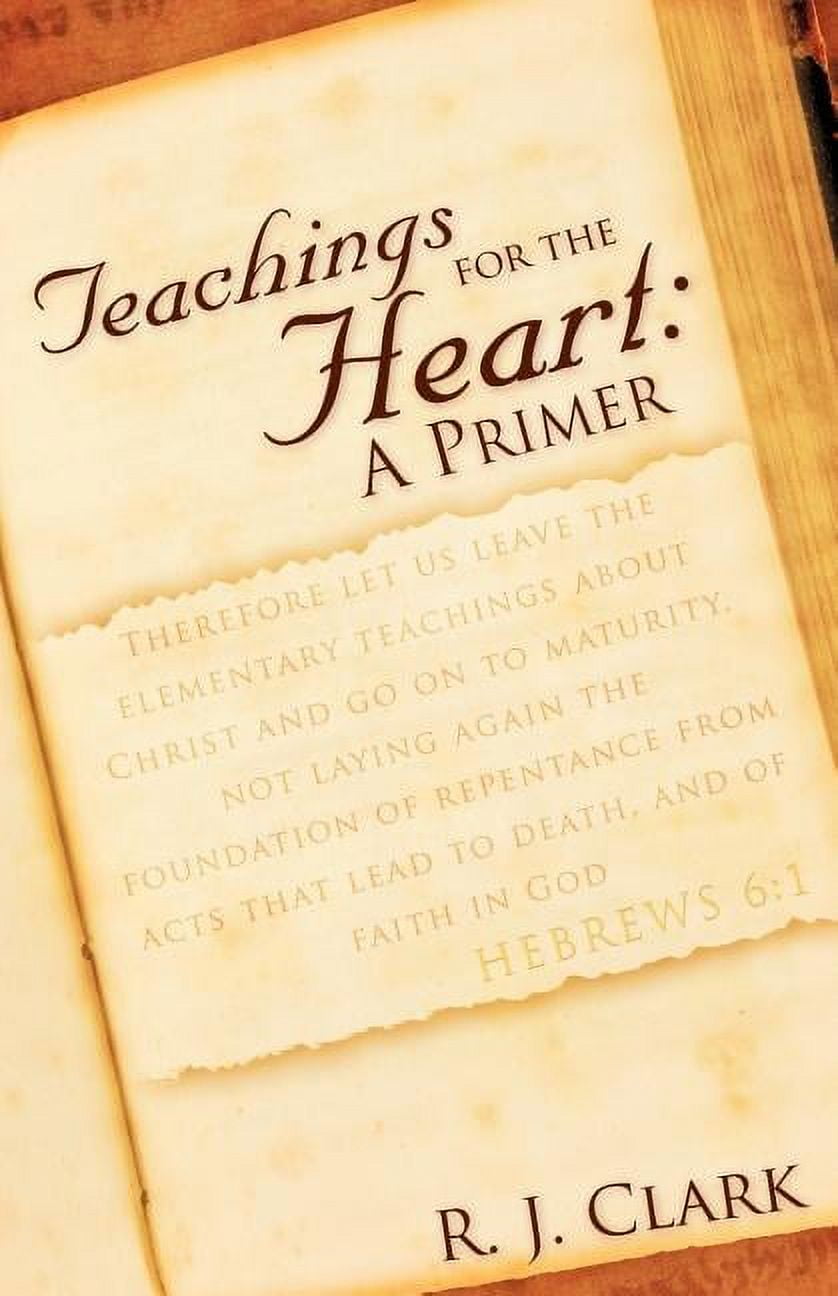 Teachings for the Heart: A Primer, (Paperback)