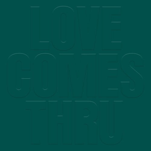 Teal - Love Comes Thru - Music & Performance - Vinyl