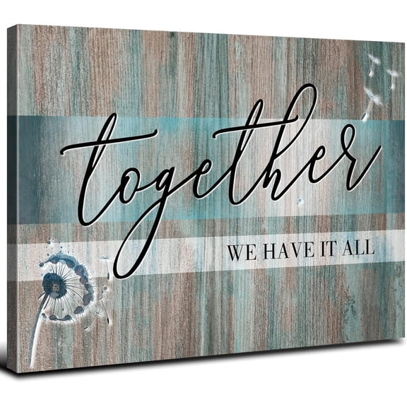Teal Wall Art Family Wall Decor for Living Room Together We Have It All Poster Teal Kitchen Decor Inspirational Quotes Canvas Prints Farmhouse Bathroom Decor Bedroom Artwork Home Decoration 12x16"