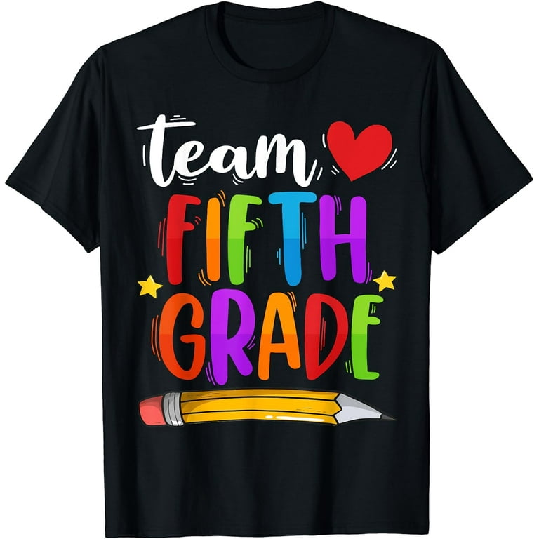 Team 5th Fifth Grade Funny Back To School T-Shirt Team 5th Fifth Grade Funny Back To School T-Shirt